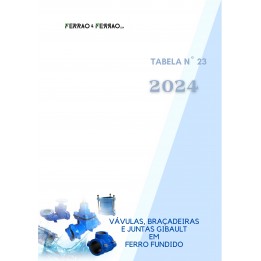 Tabela 23 - Válvulas e Acessórios de Ferro Fundido
